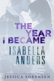 Книга The Year I Became Isabella Anders автора Jessica Sorensen