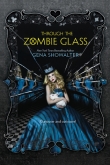 Книга Through the Zombie Glass автора Gena Showalter