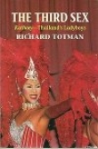 Книга «Третий пол». Катои – ледибои Таиланда автора Ричард Тотман