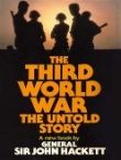 Книга Третья Мировая война: нерасказанная история (ЛП) автора Джон Хэкетт