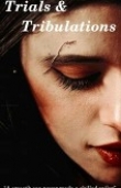 Книга Trials and Tribulations (ЛП) автора FifthHarmonyFanFiction
