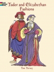 Книга Tudor and Elizabethan Fashions автора Том Тирни