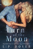 Книга Turn of the Moon автора L. P. Dover