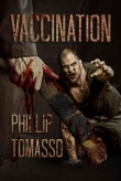 Книга Vaccination автора Phillip Tomasso