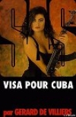 Книга Виза на Кубу автора Жерар де Вилье
