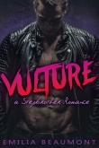 Книга Vulture a Stepbrother Romance автора Emilia Beaumont
