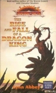 Книга Взлет и падение короля-дракона автора Линн Абби