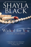 Книга Wicked for You автора Shayla Black