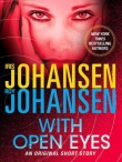 Книга With Open Eyes автора Iris Johansen