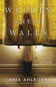 Книга Within These Walls автора Ania Ahlborn