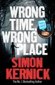 Книга Wrong Time Wrong Place (Quick Reads 2013) автора Simon Kernick