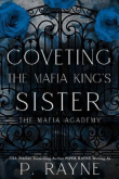 Книга Завоевание сестры короля мафии (ЛП) автора П. Рейн