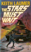 Книга Звезды должны подождать (ЛП) автора Джон Кейт (Кит) Лаумер