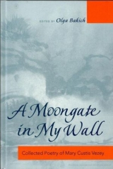 скачать книгу A moongate in my wall: собрание стихотворений автора Мария Визи