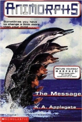 скачать книгу Animorphs - 04 - The Message автора Katherine Alice Applegate