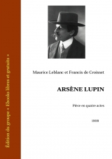 скачать книгу Arsène Lupin автора Maurice Leblanc