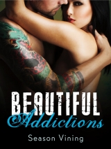 скачать книгу Beautiful Addictions автора Season Vining