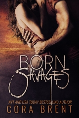 скачать книгу Born Savages автора Cora Brent