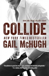 скачать книгу Collide автора Gail McHugh