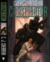 скачать книгу Conspirator автора C. J. Cherryh