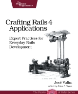 скачать книгу Crafting Rails 4 Applications автора Valim Jose
