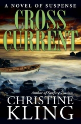 скачать книгу Cross Current автора Christine Kling