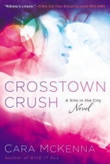 скачать книгу Crosstown Crush автора Cara McKenna