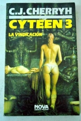 скачать книгу Cyteen 3 - La Vindicacion  автора C. J. Cherryh