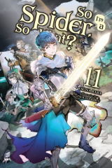 скачать книгу Да, я паук, и что с того? 11 (ЛП) автора Окина Баба