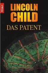 скачать книгу Das Patent автора Lincoln Child