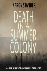 скачать книгу Death in a Summer Colony автора Aaron Stander