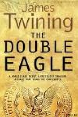скачать книгу Двойной орёл автора Джеймс Твайнинг