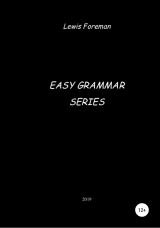 скачать книгу Easy Grammar Series. Teacher's book автора Lewis Foreman
