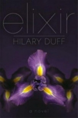 скачать книгу Elixir автора Hilary Duff