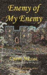 скачать книгу Enemy of My Enemy автора Carm Nicosi