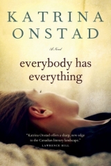 скачать книгу Everybody Has Everything автора Katrina Onstad