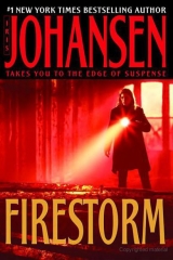 скачать книгу Firestorm  автора Iris Johansen