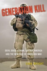 скачать книгу Generation Kill (Поколение убийц) (ЛП) автора Эван Райт