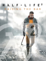 скачать книгу Half-Life 2: Raising the Bar - A Behind the Scenes Look: Prima's Official Insider's Guide автора David Hodgson