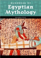 скачать книгу Handbook of Egyptian Mythology автора Geraldine Pinch