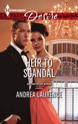 скачать книгу Heir to scandal автора Andrea Laurence