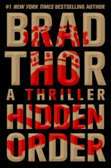 скачать книгу Hidden Order: A Thriller автора Brad Thor