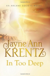 скачать книгу In Too Deep автора Jayne Krentz