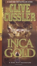 скачать книгу Inca Gold автора Clive Cussler