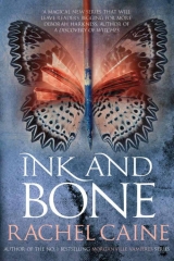 скачать книгу Ink and Bone автора Rachel Caine