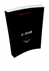 скачать книгу Is death (СИ) автора Макс Роуд