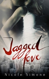 скачать книгу Jagged Love автора Nicole Simone