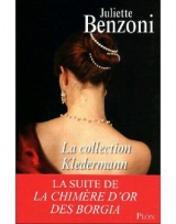 скачать книгу La collection Kledermann автора Жюльетта Бенцони
