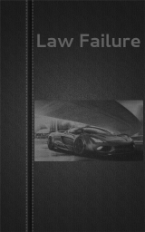 скачать книгу Law failure (СИ) автора Вадим Астанин