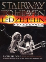 скачать книгу Лестница в небеса: Led Zeppelin без цензуры (ЛП) автора Ричард Коул